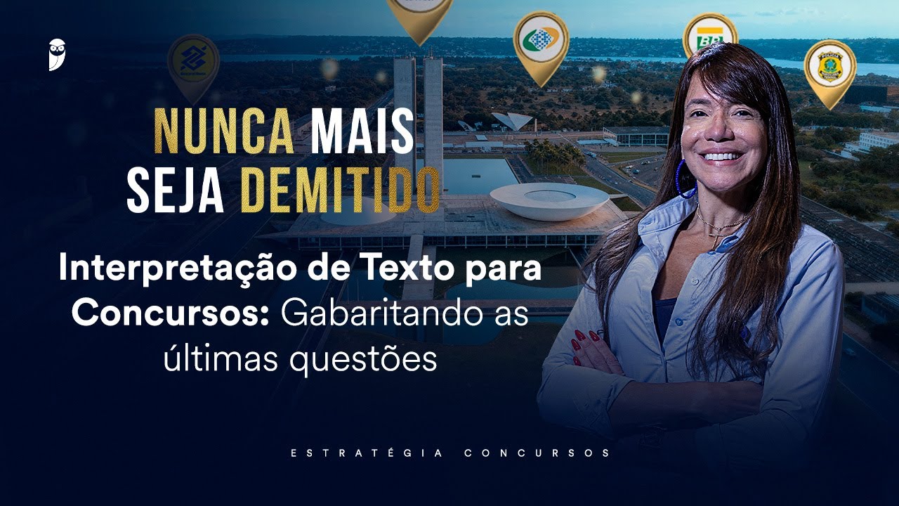 Interpretação de Texto para Concursos: Gabaritando as últimas questões Nunca mais seja demitido 2026