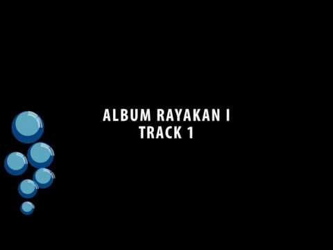Album Rayakan I Track 1