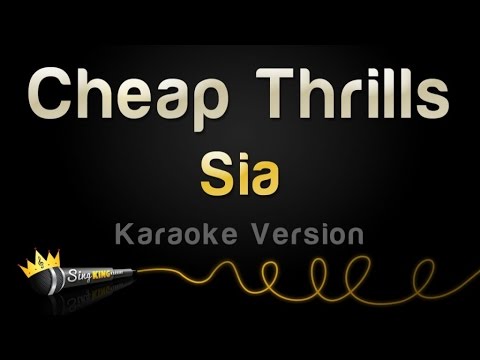 Sia - Cheap Thrills (Karaoke Songs)