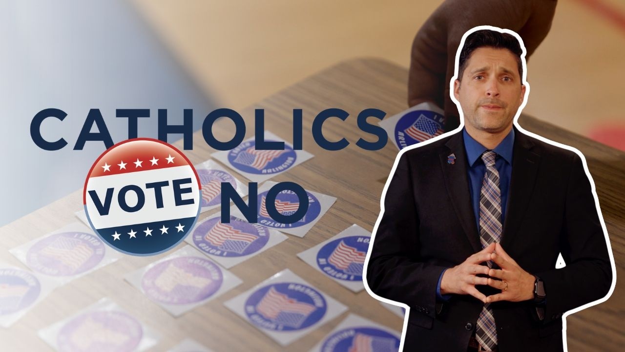 Catholics Should Vote No