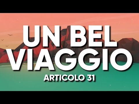 Articolo 31 - UN BEL VIAGGIO (Testo/Lyrics) - Sanremo 2023
