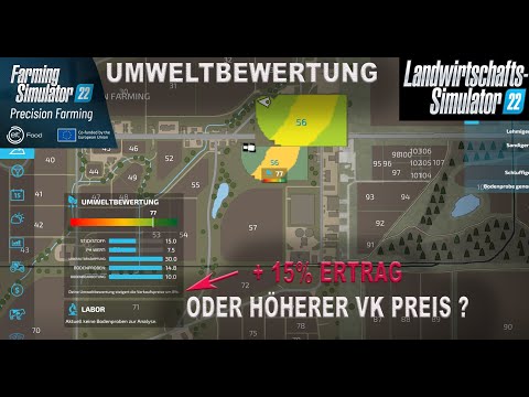LS22 Precision Farming  - Mehr Ertrag oder höhere Verkaufspreise? Was nun?