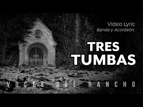 Video thumbnail for Tres Tumbas (Banda y Acordeón)