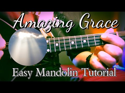 Easy Mandolin Tutorial: Amazing Grace
