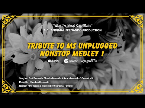Tribute to MS Unplugged Nonstop Medley 1 by Chandimal Fernando