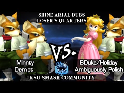 Shine Arial - Minnty&Dempt vs  BDuke&Ambiguously Polish - Dubs Loser's Quarters