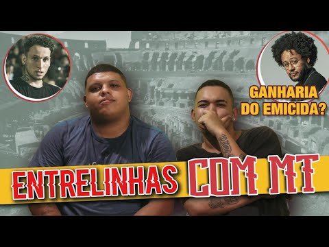 ENTRELINHAS COM: MT - GANHARIA DO EMICIDA? QUAL BATALHA MAIS IMPORTANTE DA VIDA?