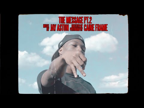 Jay Aston - The Message Pt.2 (Music Video) [Shot by @Mookiemadface]