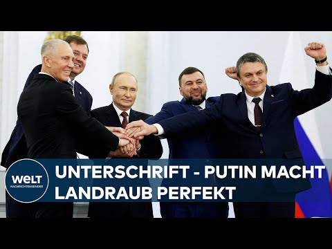 RAUBKRIEG GEGEN UKRAINE: Putin hat Gesetz zur völkerrechtswidrigen Annexion unterschieben