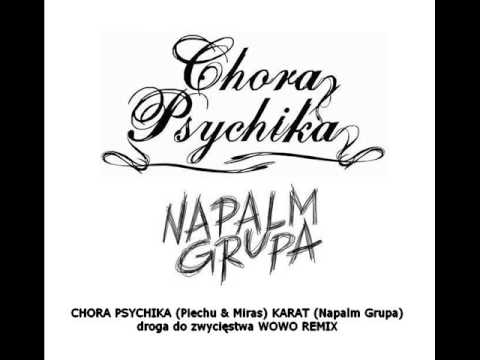 REMIX WOWO - CHORA PSYCHIKA & KARAT - DROGA DO ZWYCIESTWA
