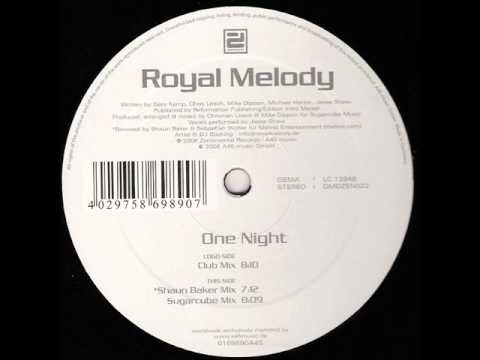 Royal Melody - One Night (Orginal Edit)
