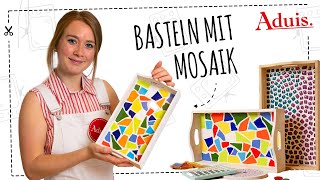 DIY | Mosaik basteln für Anfänger | genaue Anleitung | Tipps & Tricks | Tablett mit Mosaiksteinen