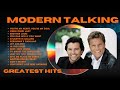 Best Of Modern Talking Playlist 2026 Modern Talking Greatest Hits