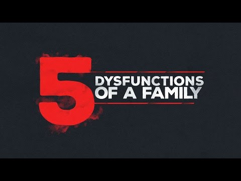 5 Dysfunctions of a Family - Week 1: Do You Provide?