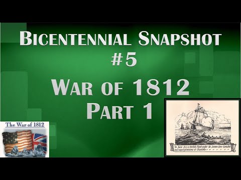 Bicentennial Snapshot No 05 - Town of Greece War of 1812 Part 1