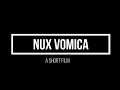 NUX VOMICA- A Short Film by Dr Krunal Dabhi M.D (Homoeopath)