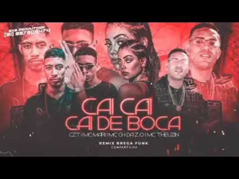 MC CZT E MC CH DA ZO FEAT : MC MARI E MC THEUZYN - CAI CAI CAI DE BOCA