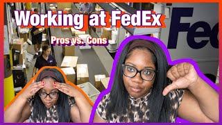 Working at Fedex  | package handler Pros and Cons  📦