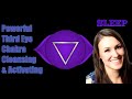 6th Third Eye Chakra POWERFUL Guided Sleep Meditation Cleansing Activating With Affirmations