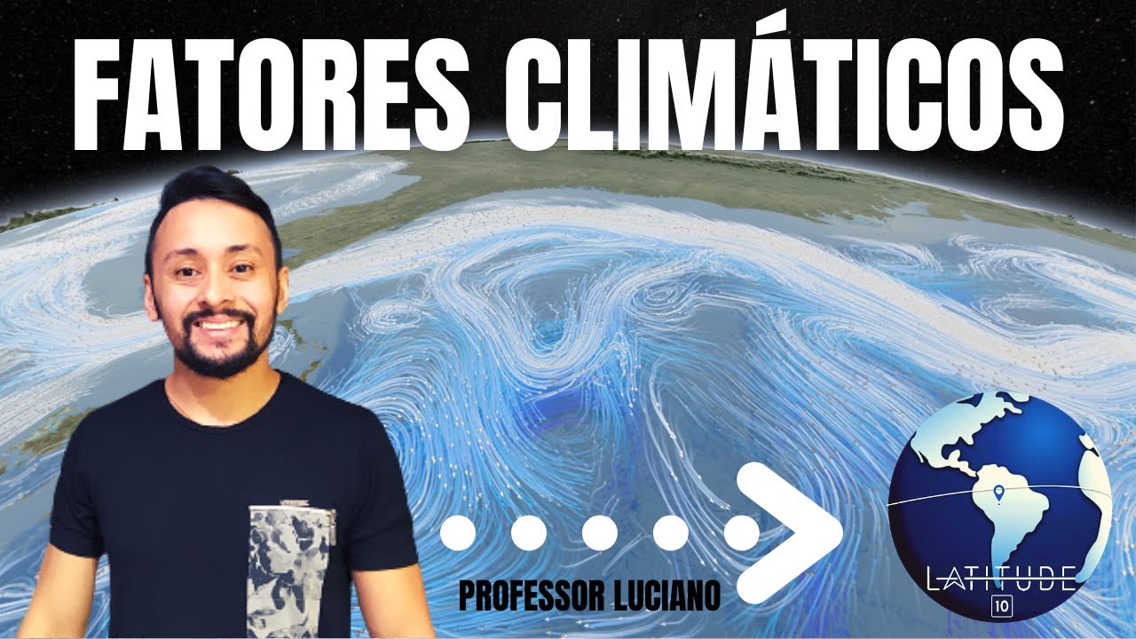 FATORES CLIMÁTICOS