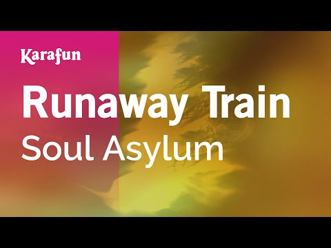 Runaway Train - Soul Asylum | Karaoke Version | KaraFun