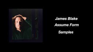 Every Sample From James Blake - Assume Form
