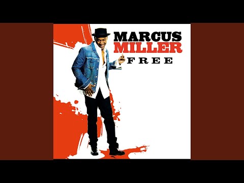 Free - Marcus Miller