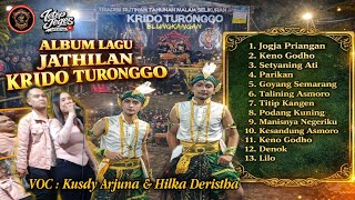 Download lagu ALBUM LAGU JATHILAN KRIDO TURONGGO, Voc : HILKA DERISTHA & KUSDY ARJUNA mp3