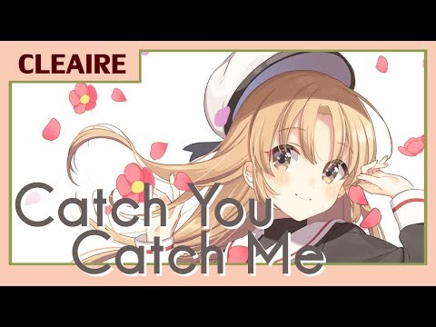 【CCさくら】Catch You Catch Me🌸【シスター・クレア】