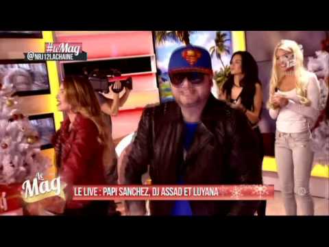 Enamorame - DJ Assad Ft.  Papi Sanchez & Luyanna / NRJ12 - Le Mag