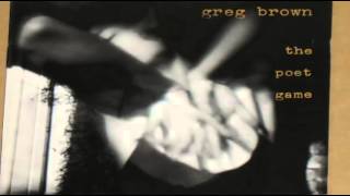 Greg Brown - Lately (From 1994 Album Poet Game)