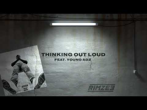 Rimzee - Thinking Out Loud ft Young Adz [DBE] (Official Lyric Video)