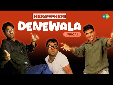 Denewala Jabhi Deta - Lyrical | Hera Pheri | Akshay Kumar | Abhijeet | Hariharan | Vinod Rathod