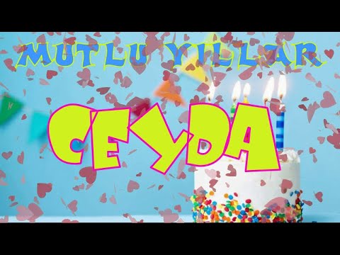 İyi ki doğdun Mutlu yıllar CEYDA | Happy birthday to you | İsme özel doğum günü şarkınız