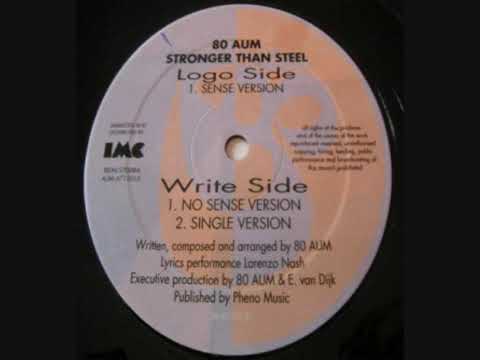 80 Aum - Stronger Then Steel (No Sense Version) [HD]