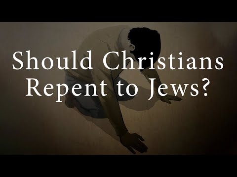 Should Christians Repent to Jews?