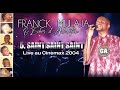 Saint Saint Saint Franck Mulaja Et Echos D Adoration