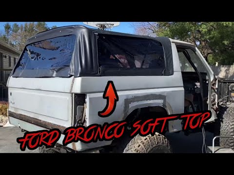 CUSTOM 1984 FORD BRONCO BUILD (RAMPAGE SOFT TOP INSTALLATION)