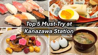 Top 5 Must-Try Foods at Kanazawa Station for Travelers! | Japan Travel Guide