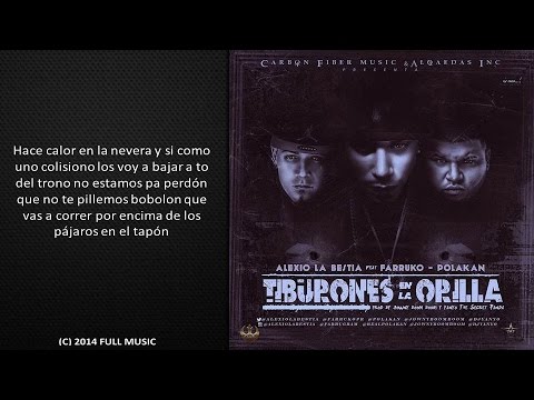 Tiburones En La Orilla (Letra) - Alexio La Bestia Ft. Farruko y Polakan (Original) Reggaeton 2014