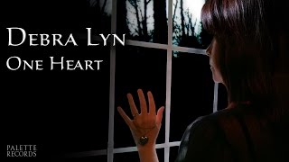 One Heart - Debra Lyn (Americana Folk) Official Video - PART 2