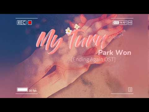 [VIETSUB+LYRIC] My Turn(내 차례) - Park Won(박원) [ENDING AGAIN OST]