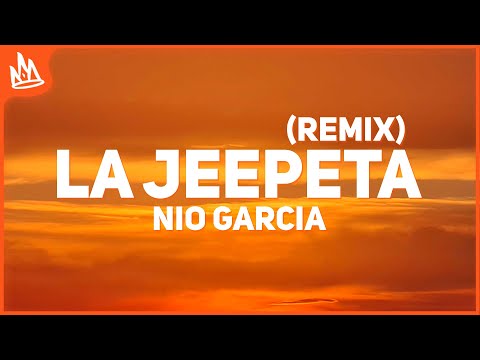 Nio Garcia - La Jeepeta Remix (Letra) ft. Anuel AA, Myke Towers, Brray, Juanka
