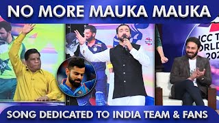 No More Mauka Mauka  Song on India Defeat  Song De