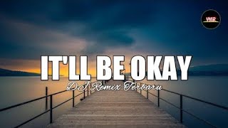 Download lagu Dj Remix Rachel Grae - It'll Be Okay (Shawn Mendes) Musik Tiktok By Vhera Malesi Ft Donli Topuama mp3 Download lagu Dj Remix Rachel Grae - It'll Be Okay (Shawn Mendes) Musik Tiktok By Vhera Malesi Ft Donli Topuama mp3
