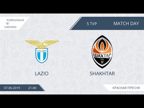 AFL19. EuroLeague. Division B. Day 5. Lazio - Shakhtar