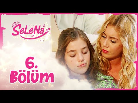 Selena 6. Bölüm - atv
