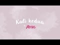 Videoklip Raisa - Kali Kedua (Lyric Video)  s textom piesne