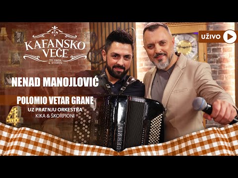 NENAD MANOJLOVIC - POLOMIO VETAR GRANE | UZIVO | (ORK KIKA I SKORPIONI) | 2023 | KAFANSKO VECE