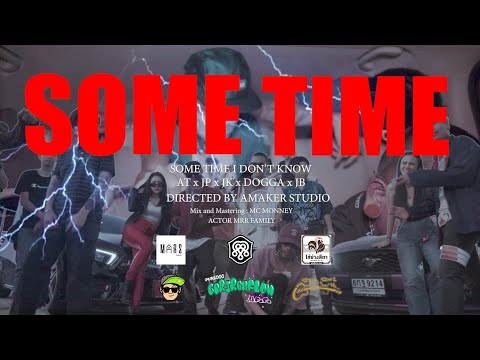 ALGUMA VEZ - NO FT. JP, JB, JK, DOGGA [MV OFICIAL]